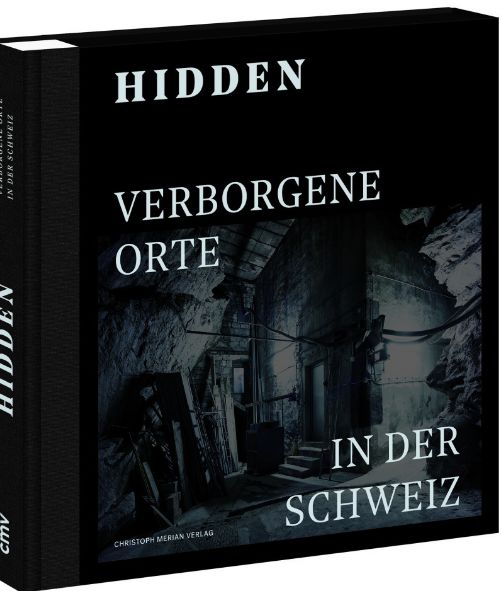 25 well hidden, deserted and fascinating places – Kostas Maros photographs 'HIDDEN – Secret Places in Switzerland' , book available from Christoph Merian Verlag