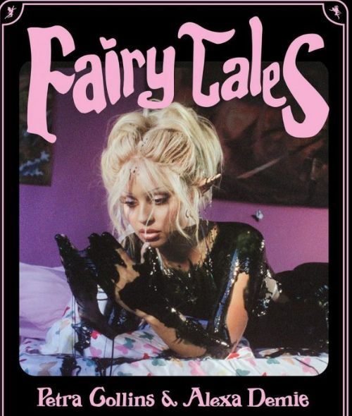 GoSee loves ... 'Fairy Tales' zeigt Erzählungen von Fotografin Petra Collins mit Euphoria-Star und Muse Alexa Demie, erschienen als märchenhafter Bildband bei Rizzoli New York
