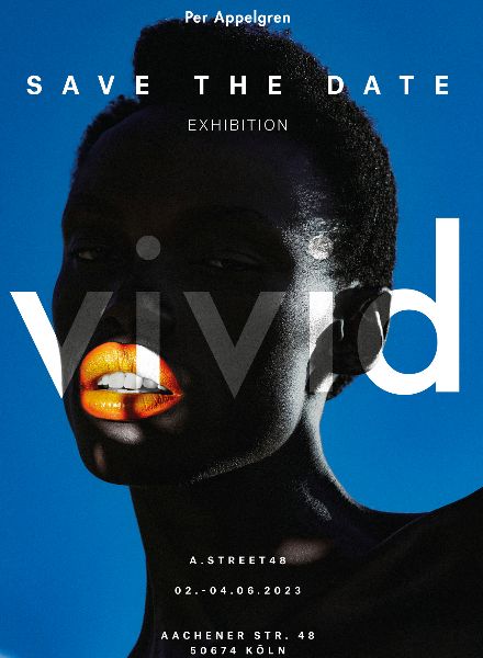 PER APPELGREN presents the exhibition ‘VIVID’ from 02-04 June ‘23 in Cologne - That moment, when your vision and the universe collide for a great shot - pure magic