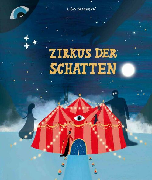 CREATIVES TO WATCH: Illustrator Lidia Branković releases 'Circus of Shadows,' her new picture book with Hatje Cantz – Interview on GoSee
