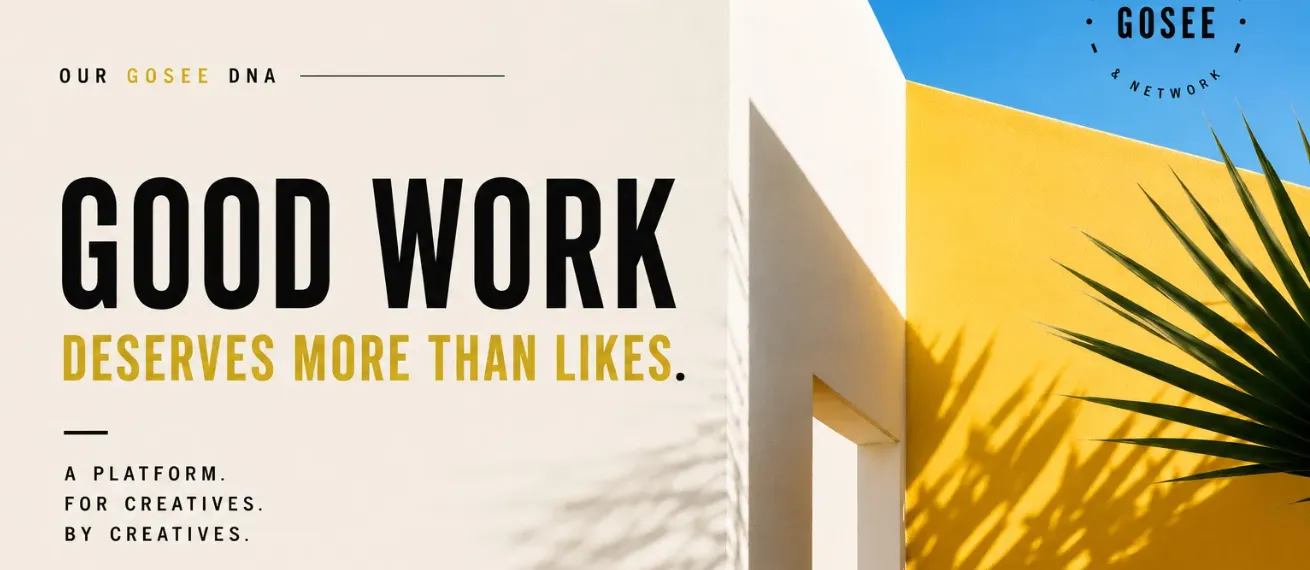 Our GoSee DNA - Good work deserves more than likes
