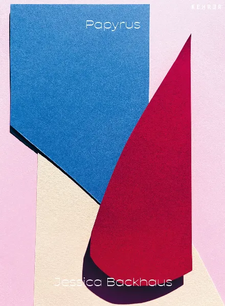 Paper on Paper, Colour on Colour – Jessica Backhaus Completes Her Trilogy of Abstraction with ‘Papyrus’