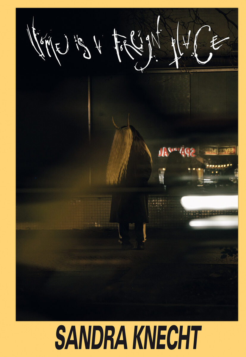 <b>'Home Is a Foreign Place' by Sandra Knecht </b>– An Artistic Journey into Identity and Home. <b>Exhibition in Basel and Artist's Book published by Hatje Cantz</b>