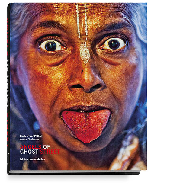Shock waves ! Edition Lammerhuber presents with its book <b>ANGELS OF GHOST STREET</b> the incredible story of how social reformer Bindeshwar Pathak brings happiness into the lives of Indian widows for good