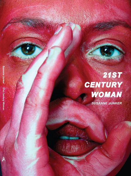 GoSee Art Tip : <b>21ST CENTURY WOMAN</b> - photographer SUSANNE JUNKER presents her artist book with photographs, performance art und texts as an interplay of identity, feminism and beauty... <b>available in the GoSeeSHOP</b>
