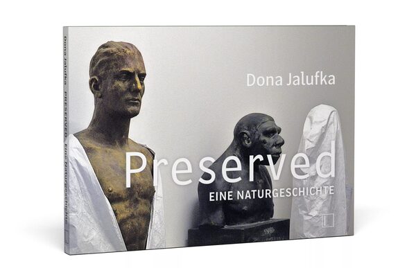 The book 'PRESERVED – A Natural History' by the American artist Dona Jalufka views the Natural History Museum in Vienna from a very special perspective